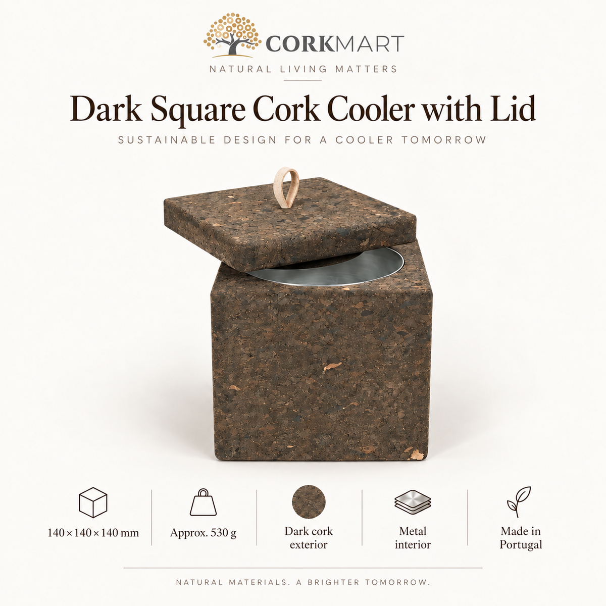 Dark square cork cooler infographic with official CorkMart logo, 140 × 140 × 140 mm dimensions, 530 g weight, dark cork exterior, metal interior and Made in Portugal